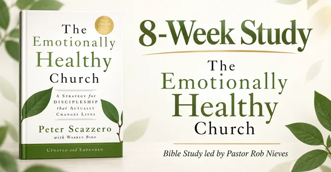 Emotionally Healthy Church Study